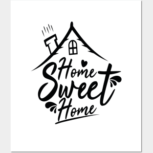 Home sweet home Posters and Art